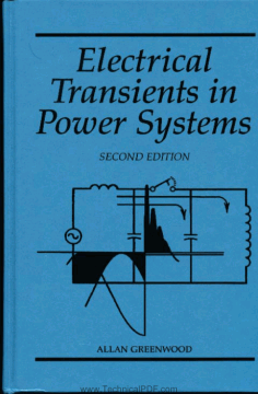 Electrical Transients in Power Systems 2nd Edition by Allan Greenwood PDF Free Download