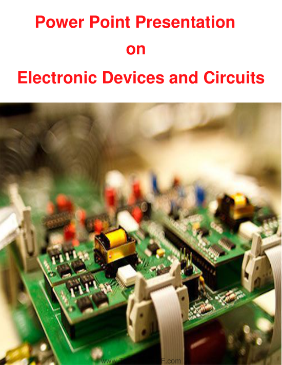 Power Point Presentation on Electronic Devices and Circuits PDF Free Download